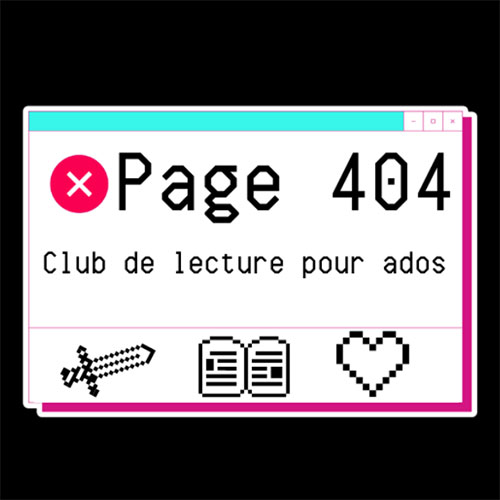 Visuel page 404, club de lecture pour ados